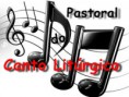 Pastoral do Canto Litúrgico